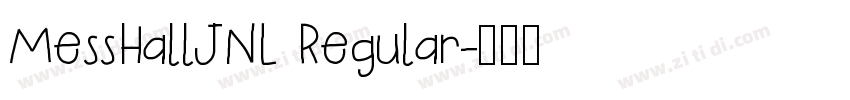 MessHallJNL Regular字体转换